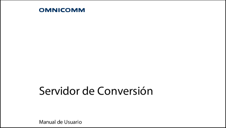 OMNICOMM Servidor de Conversión Manual de Usuario 