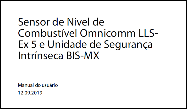 OMNICOMM Sensor de Nível de Combustível LLS-Ex 5 e Unidade de Segurança Intrínseca BIS-MX Manual do Usuário